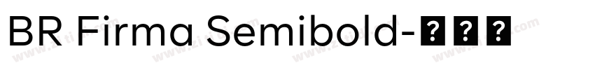 BR Firma Semibold字体转换